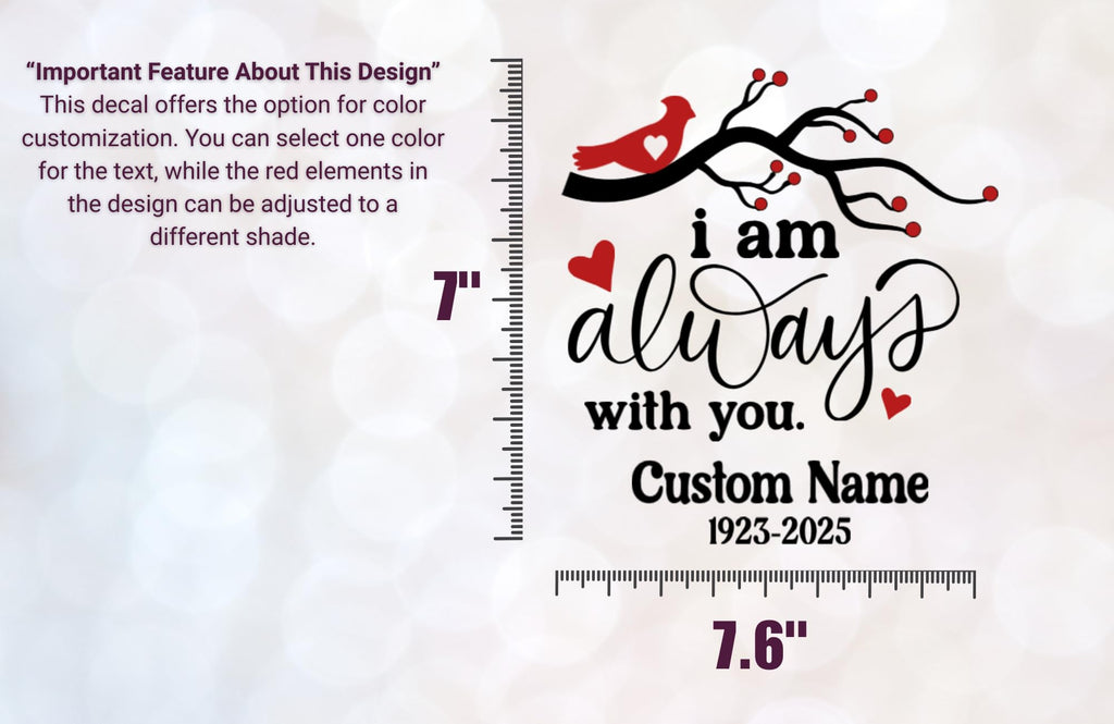 I Am Always with You Bird On Branch with Hearts Personalized RIP Car Window Vinyl Decal Sticker Custom Memorial Sympathy Gift