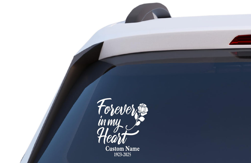 Forever in My Heart Memorial Decal with Rose, Custom Name and Dates, Vinyl Car Window Sticker