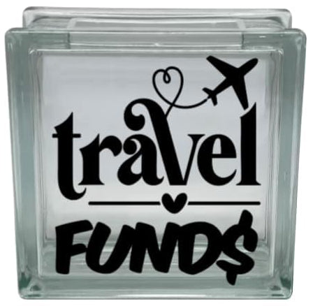 Travel Funds Money Savings Bank Vinyl Decal Sticker for DIY Glass Block Crafts (Glass Block NOT Included)