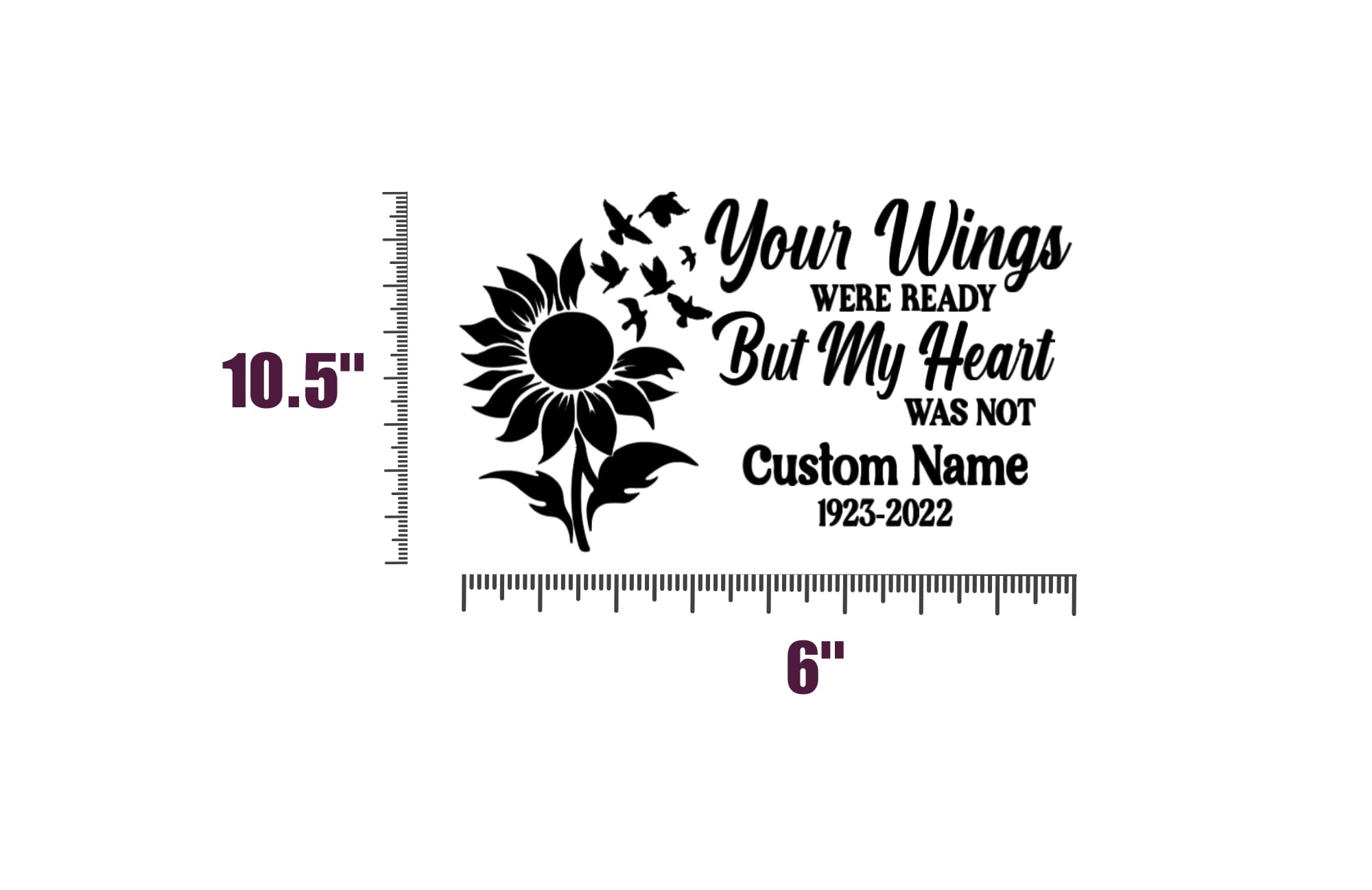 Your Wings were Ready Memorial Decal, Custom Name and Date, Sunflower Design Vinyl Sticker