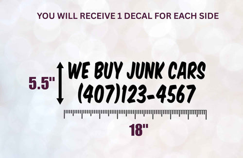 We Buy Junk Cars Decal, Custom Business Phone Number Vinyl Sticker, Vehicle Window Decal