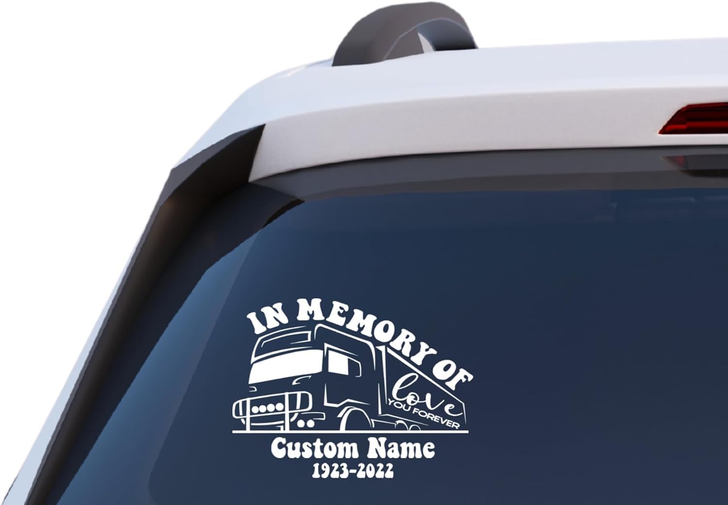 in Memory of Trucker Memorial Decal, Custom Name and Dates, Love You Forever, Semi Truck Design, Vinyl Car Window Sticker