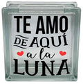 Te Amo de Aqui a la Luna Spanish Love Quote Glass Block Decal, Vinyl Decal Sticker for Valentine's Day (Glass Block Not Included)
