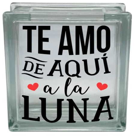 Te Amo de Aqui a la Luna Spanish Love Quote Glass Block Decal, Vinyl Decal Sticker for Valentine's Day (Glass Block Not Included)