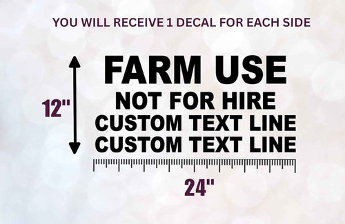 Farm Use Not for Hire Custom Text Decal Set, 24x12 Inch Vinyl Stickers, 2 Pack