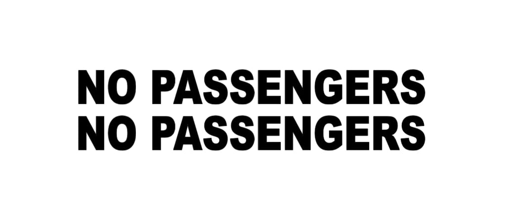 No Passengers of 2" Vinyl Decal Stickers Commercial Vehicle Semi Truck Van Car Limo Taxi Signage Decal Stickers