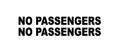 No Passengers of 2" Vinyl Decal Stickers Commercial Vehicle Semi Truck Van Car Limo Taxi Signage Decal Stickers