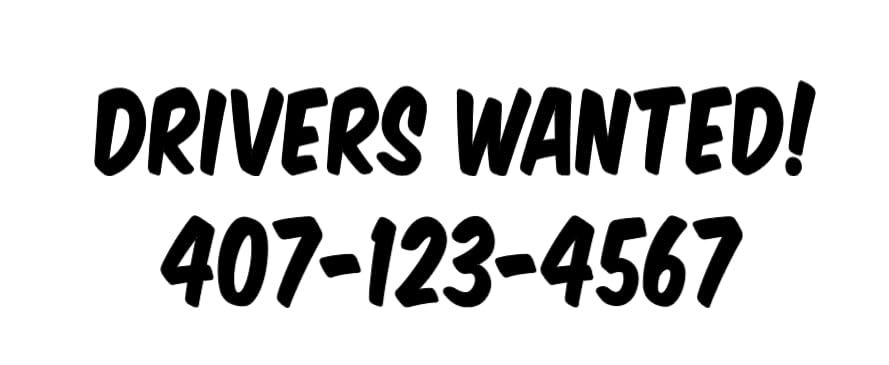 Drivers Wanted Custom Phone Number Vinyl Decal Sticker for Vehicle, Car, Van, Truck Window
