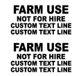 Farm Use Not for Hire Custom Text Decal Set, 24x12 Inch Vinyl Stickers, 2 Pack