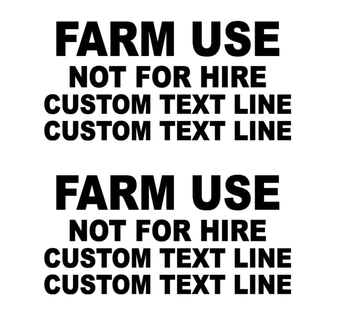 Farm Use Not for Hire Custom Text Decal Set, 24x12 Inch Vinyl Stickers, 2 Pack