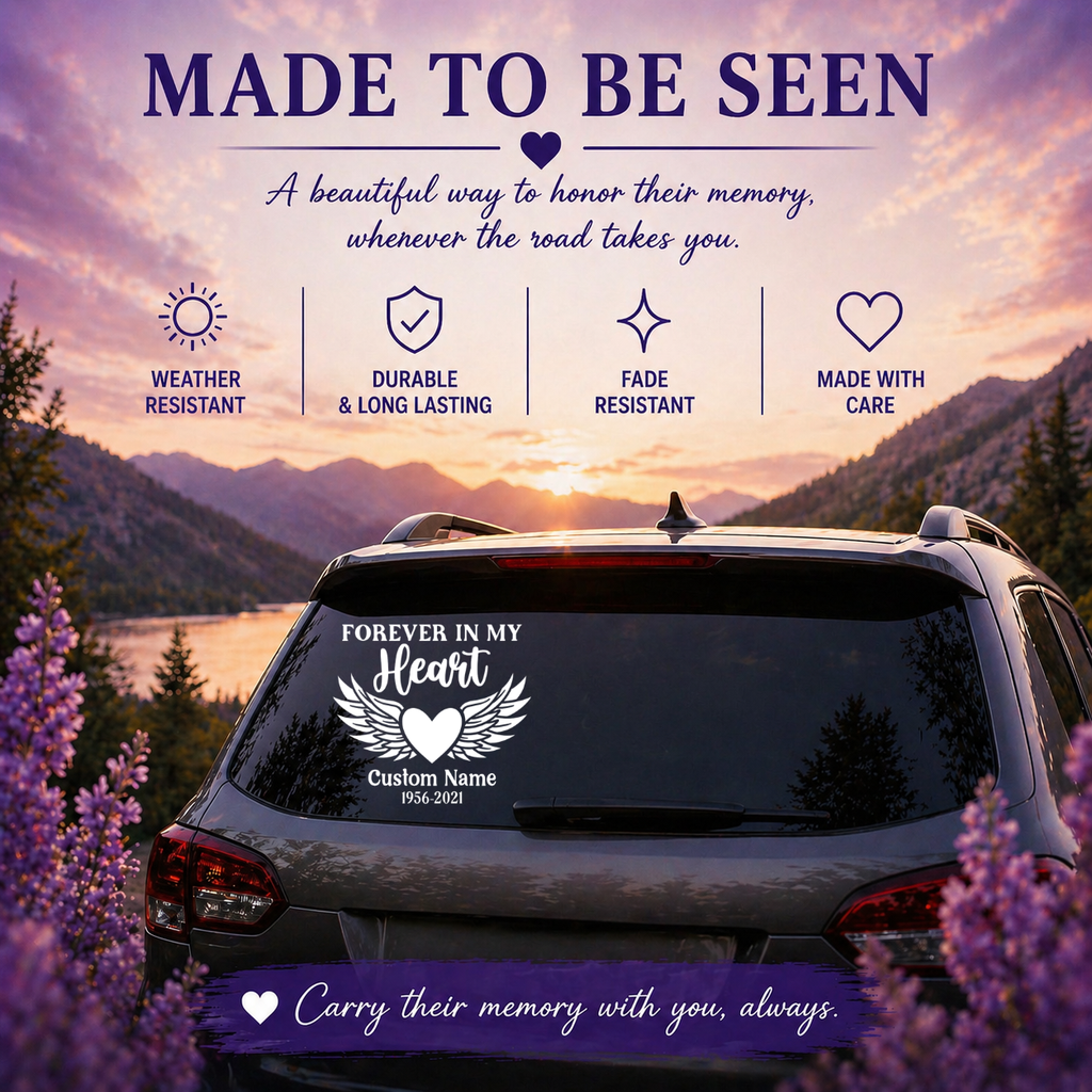 Custom Memorial Car Window Decal – Personalized Forever In My Heart Vinyl Sticker | Custom Name & Dates | Vehicle Tribute Decal
