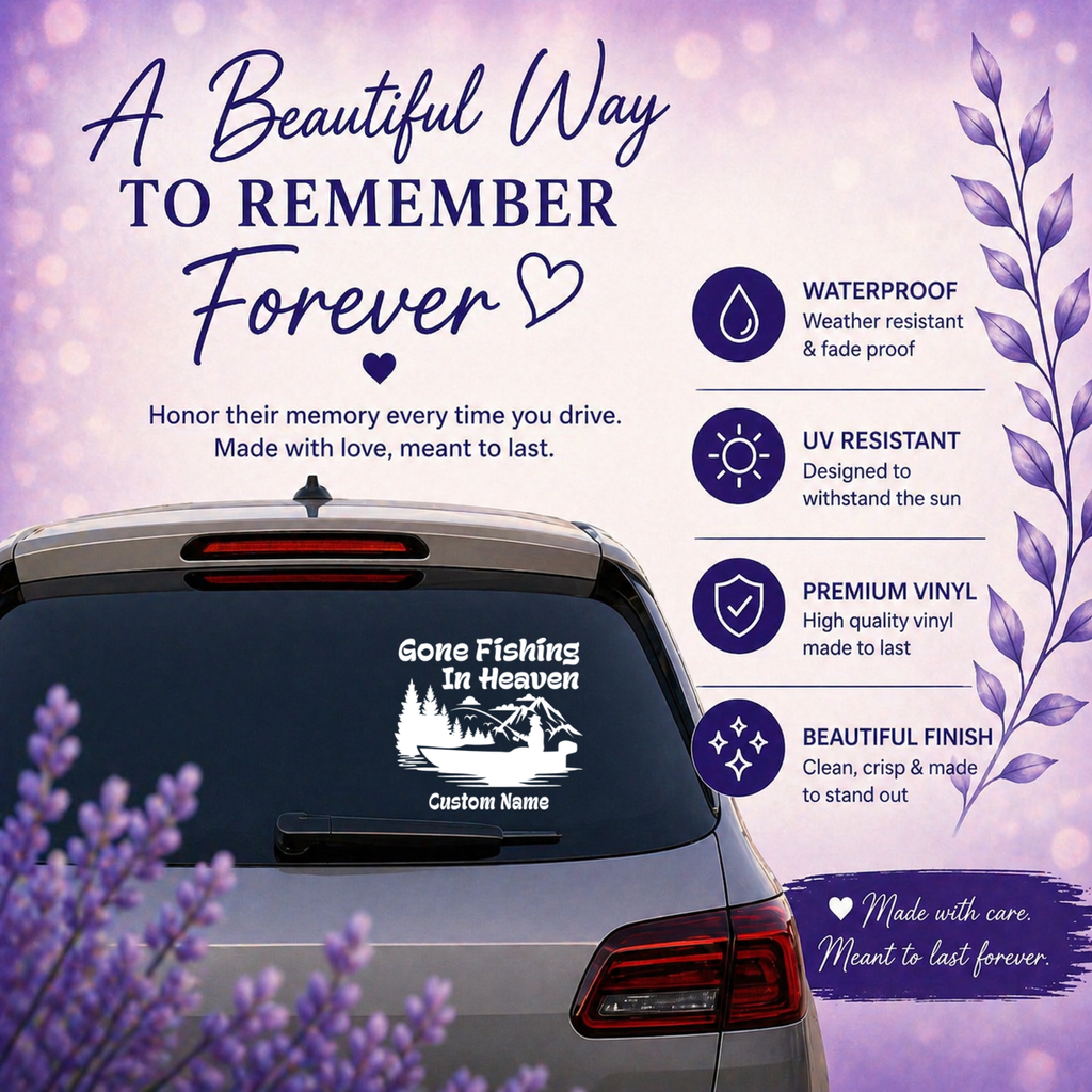 Gone Fishing In Heaven Memorial Car Decal – Personalized Fishing Memorial Vinyl Sticker with Custom Name & Dates