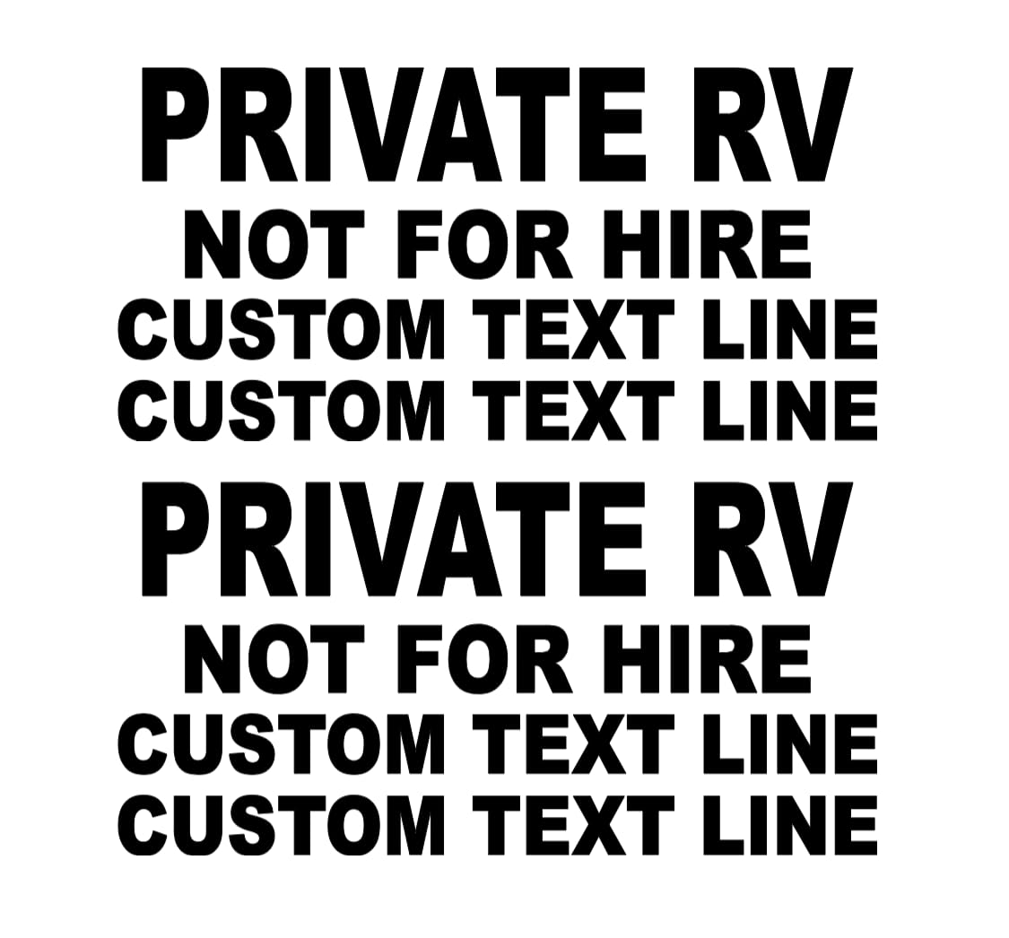 Private RV Not for Hire Decal with Custom Text Lines, Vinyl Sticker, 24x12 Inch, Black, 2 Pack