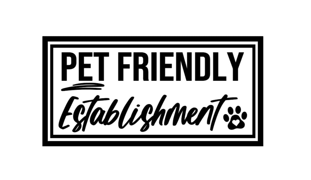 Pet Friendly Establishment Vinyl Decal Sticker, Commercial Retail Store Door Sign
