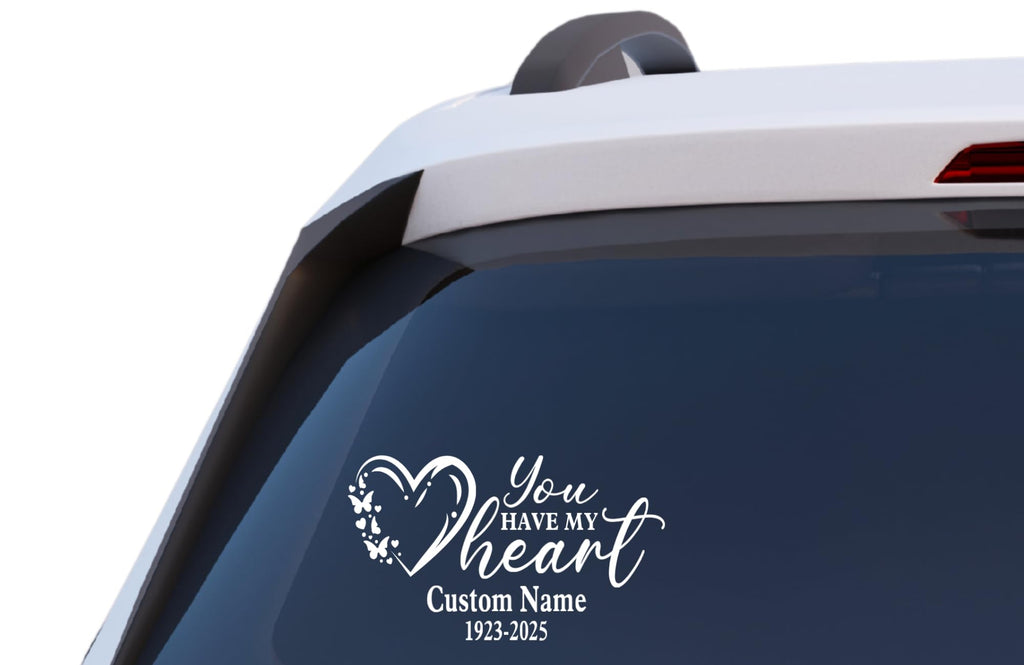 You Have My Heart Memorial Decal, Custom Name and Date, Vinyl Car Window Sticker with Heart and Butterfly Design