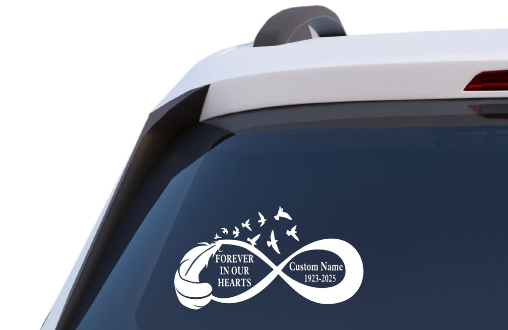 Forever in Our Hearts Memorial Decal with Feather and Birds, Custom Name and Date, Infinity Symbol Design, Vinyl Car Window Sticker