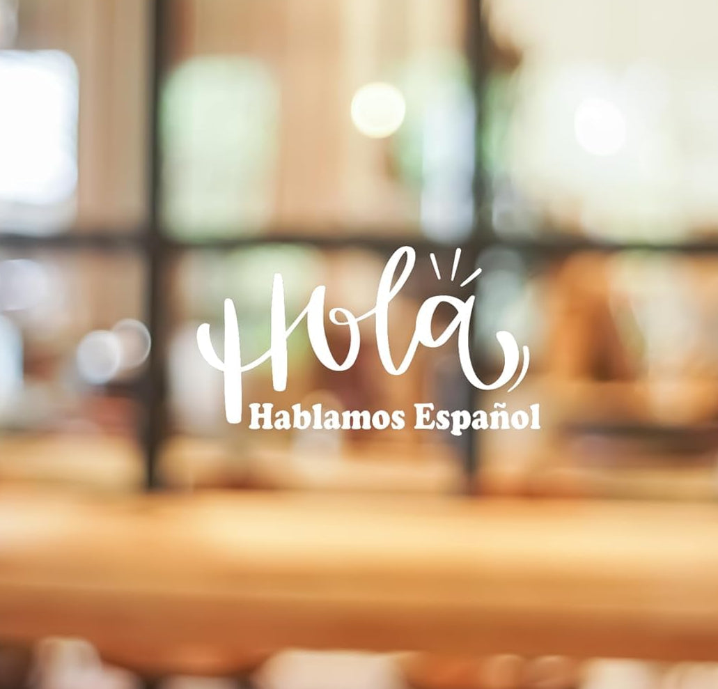 Hola Hablamos Español Vinyl Store Window Decal, Spanish Language Sign, Business Door Sticker