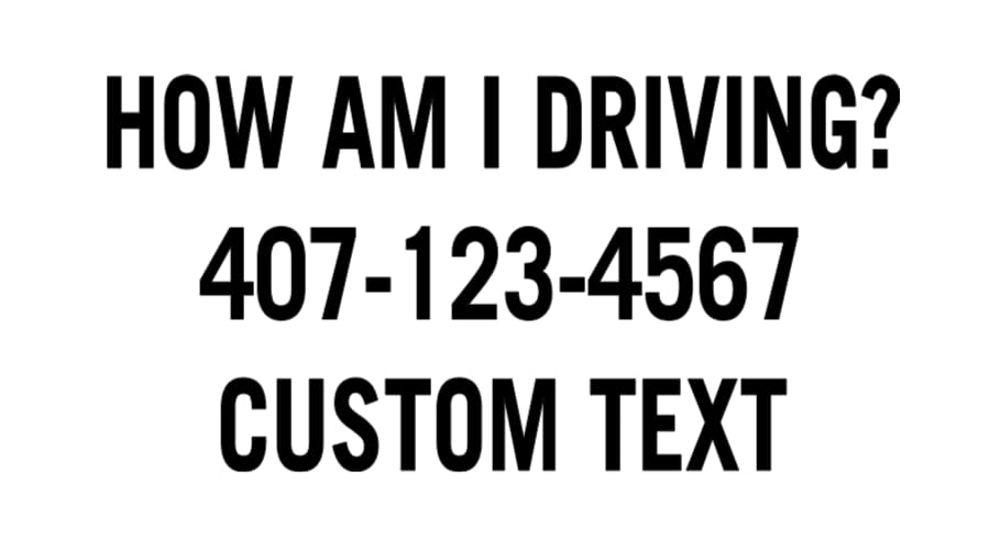 How Am I Driving Custom Text Vinyl Decal Sticker for Vehicle Tailgate, Customizable Phone Number