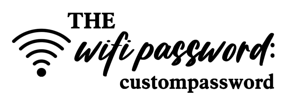 Custom WiFi Password Vinyl Decal Sticker